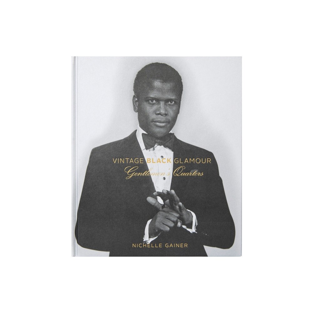 Essential Works Ltd Vintage Black Glamour: Gentlemen's Quarters (Hardcover Edition) (inbunden, eng)