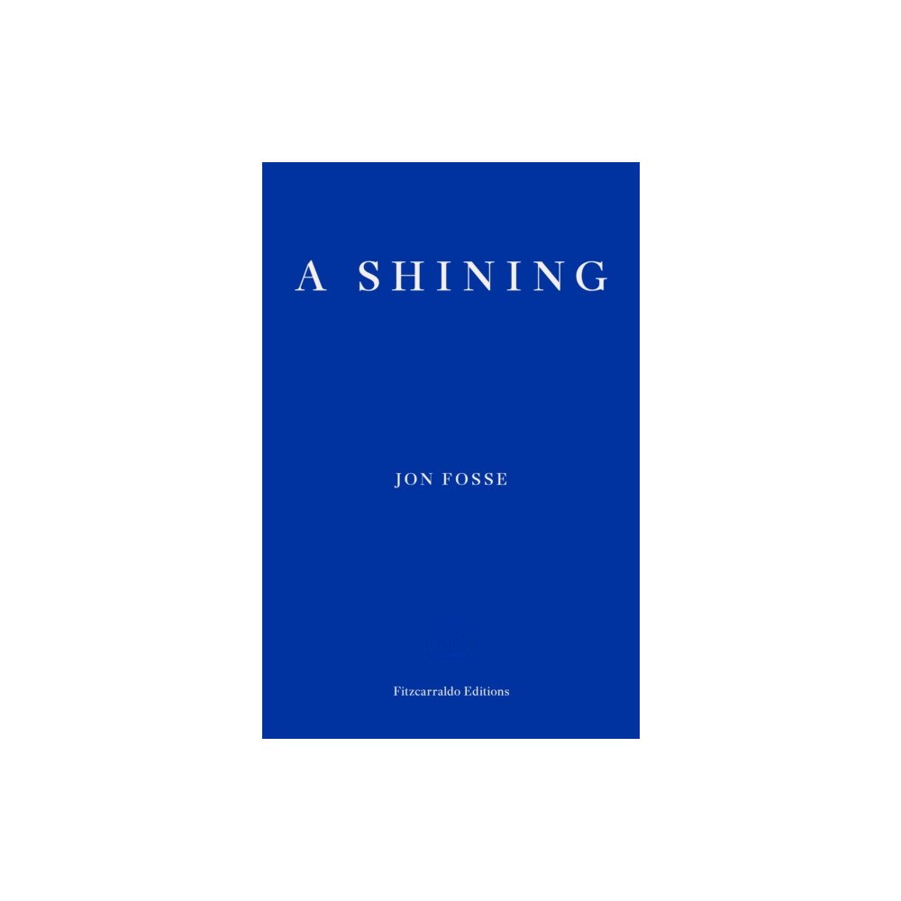 Fitzcarraldo Editions A Shining (häftad, eng)