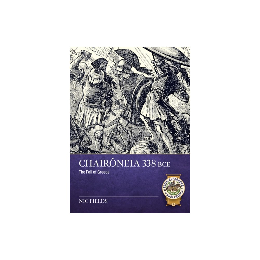 Helion & Company Chaironeia 338 BCE (häftad, eng)