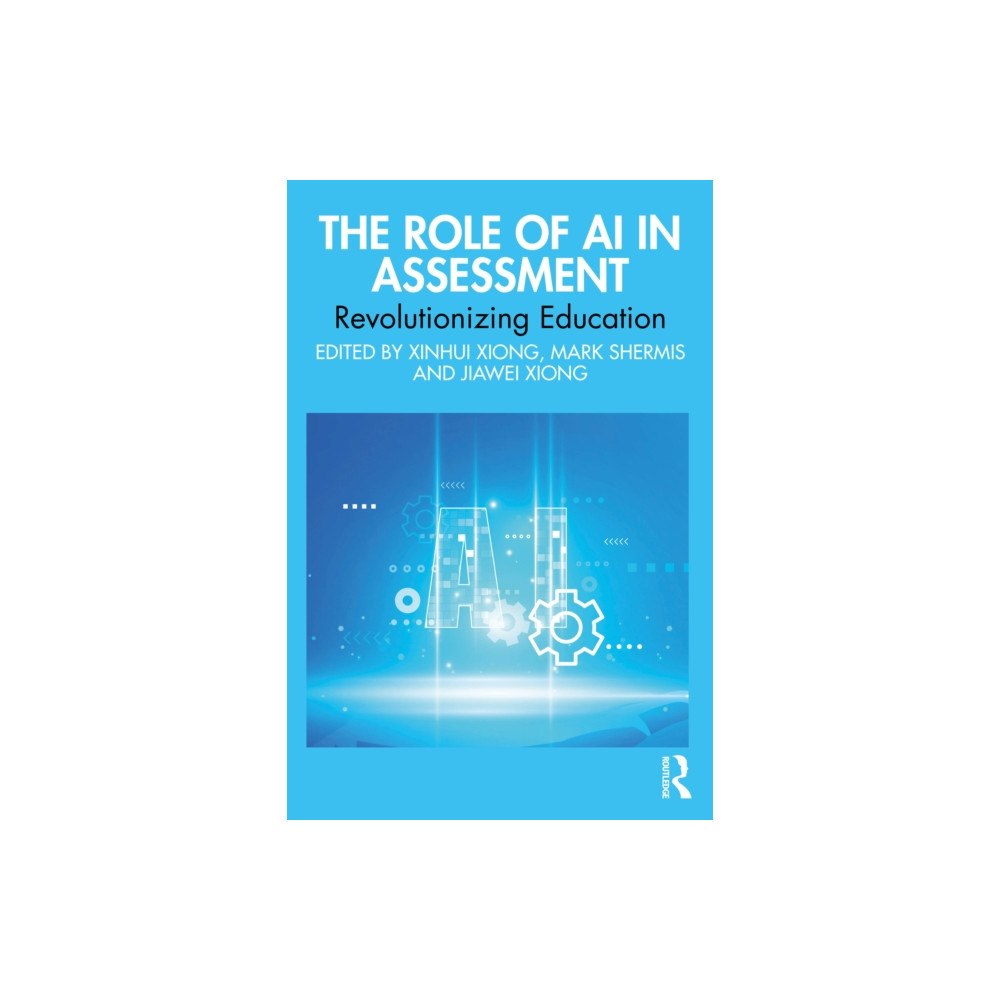 Taylor & francis ltd The Role of AI in Assessment (häftad, eng)