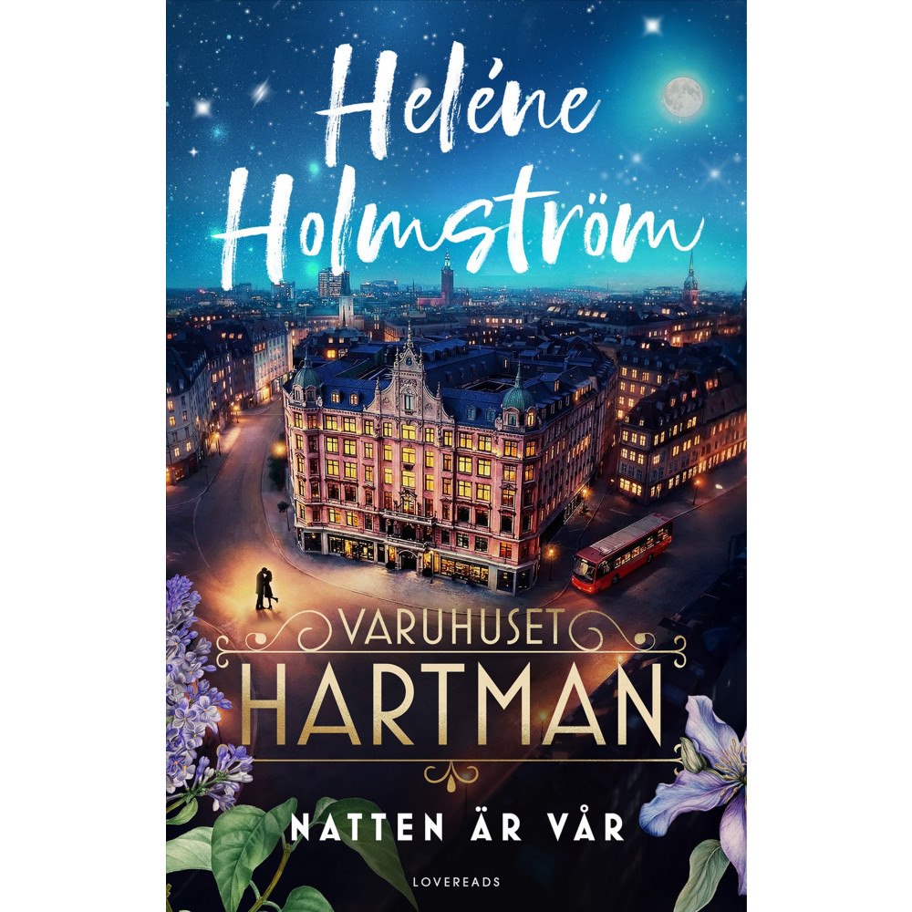 Heléne Holmström Natten är vår (inbunden)
