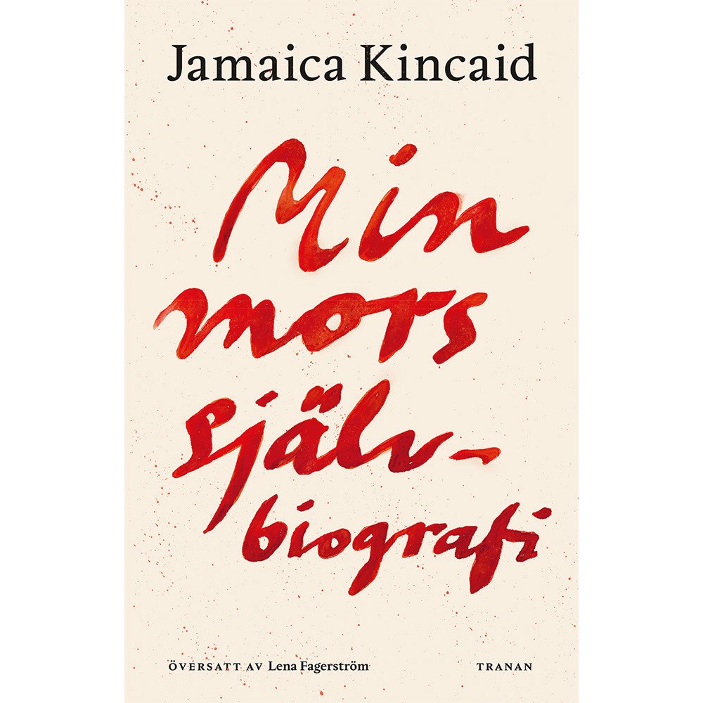 Jamaica Kincaid Min mors självbiografi (bok, danskt band)