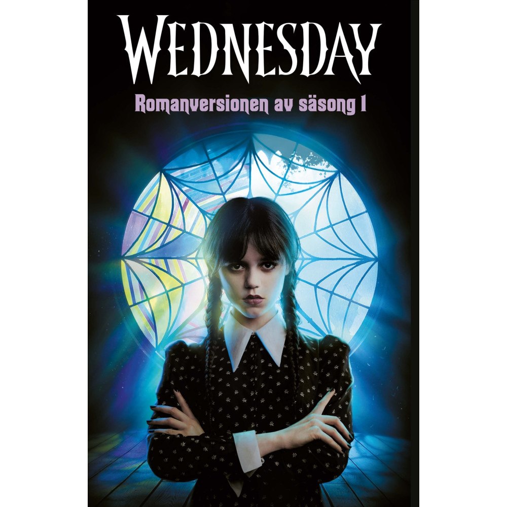 Thelor Kay Mejia Wednesday (svensk utgåva) : romanversionen av säsong 1 (bok, danskt band)