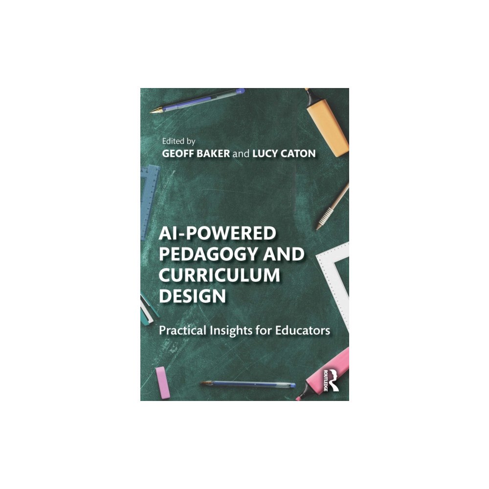 Taylor & francis ltd AI-Powered Pedagogy and Curriculum Design (häftad, eng)