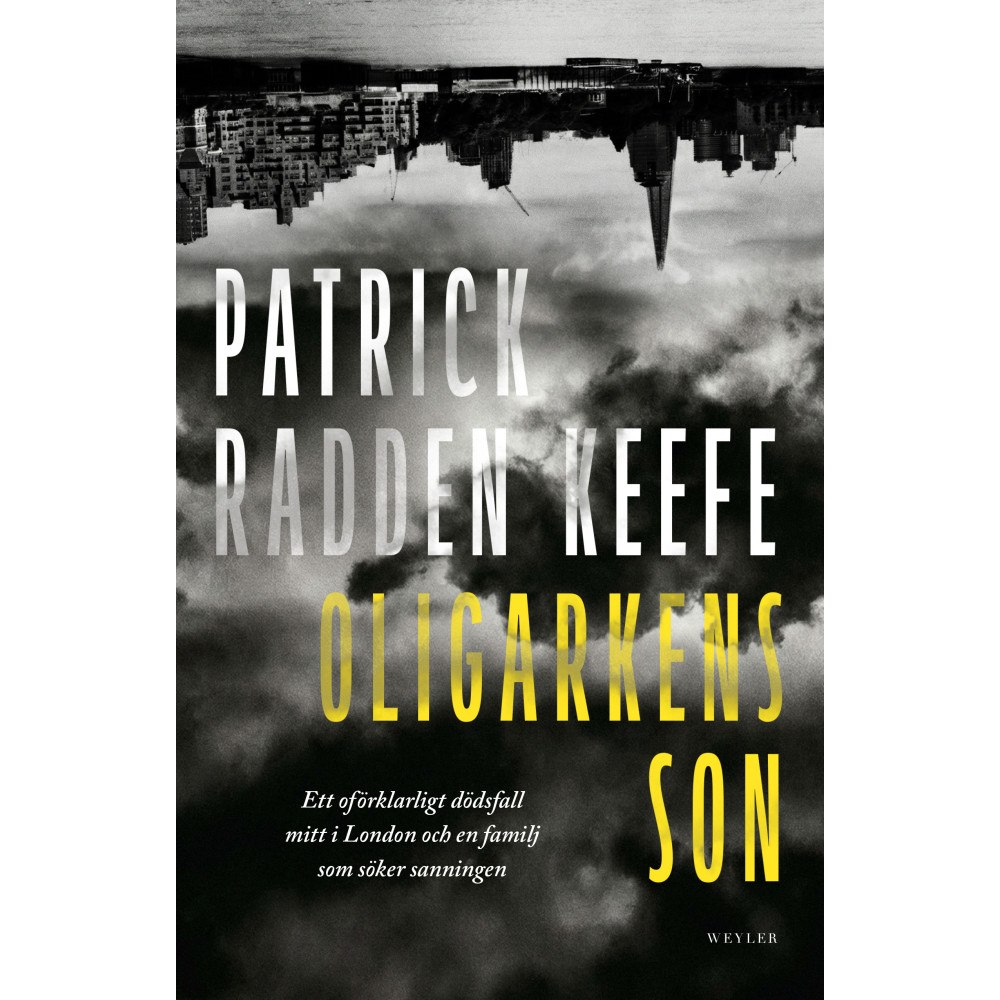 Patrick Radden Keefe Oligarkens son (inbunden)