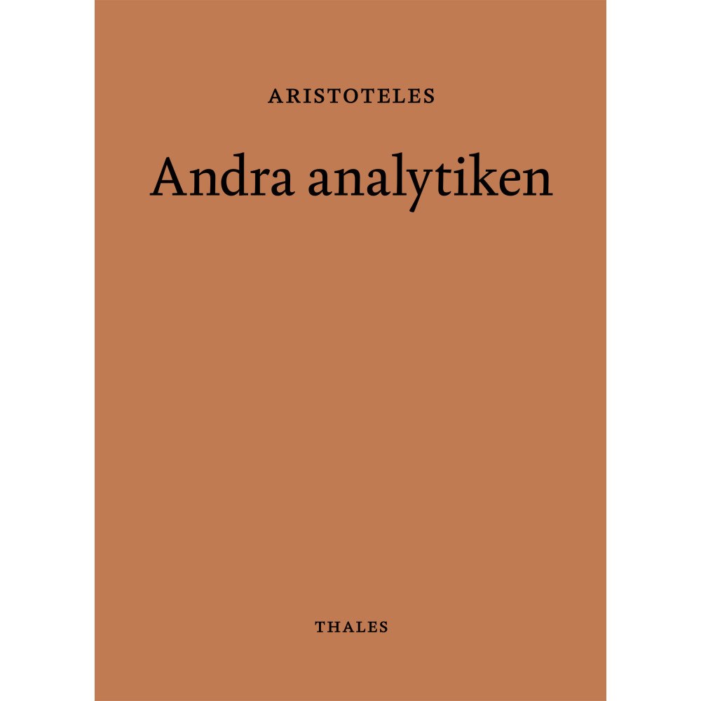 Aristoteles Andra analytiken (inbunden)