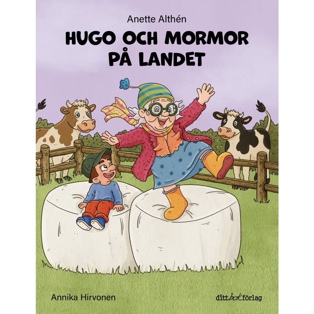 Anette Althén Hugo och mormor på landet (inbunden)