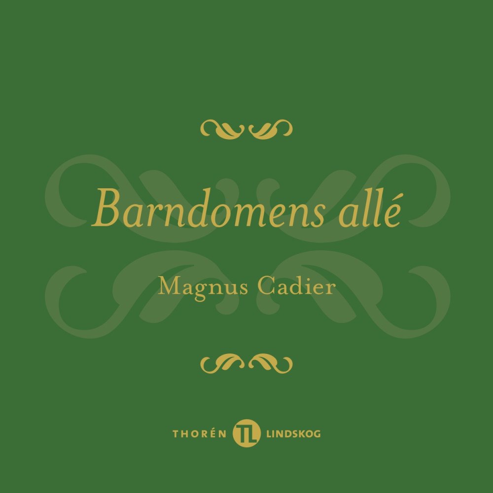 Magnus Cadier Barndomens allé (bok, danskt band)