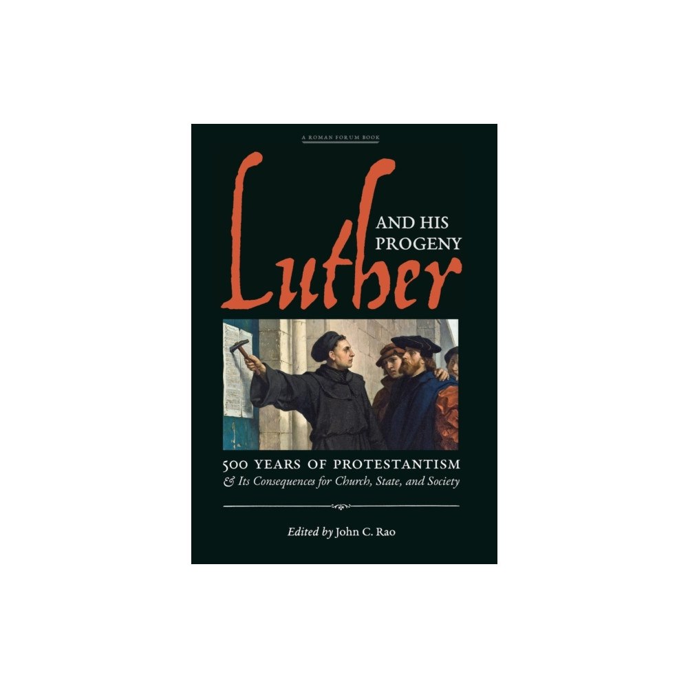 Angelico Press Luther and His Progeny (inbunden, eng)