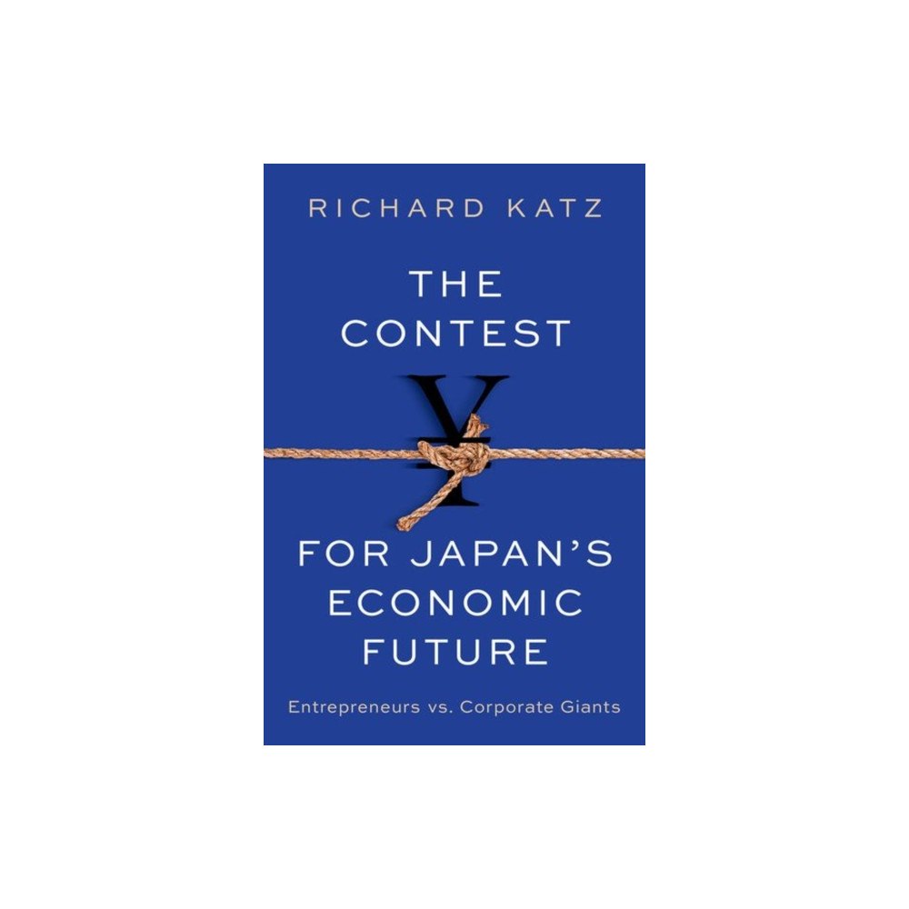 Oxford University Press Inc The Contest for Japan's Economic Future (inbunden, eng)