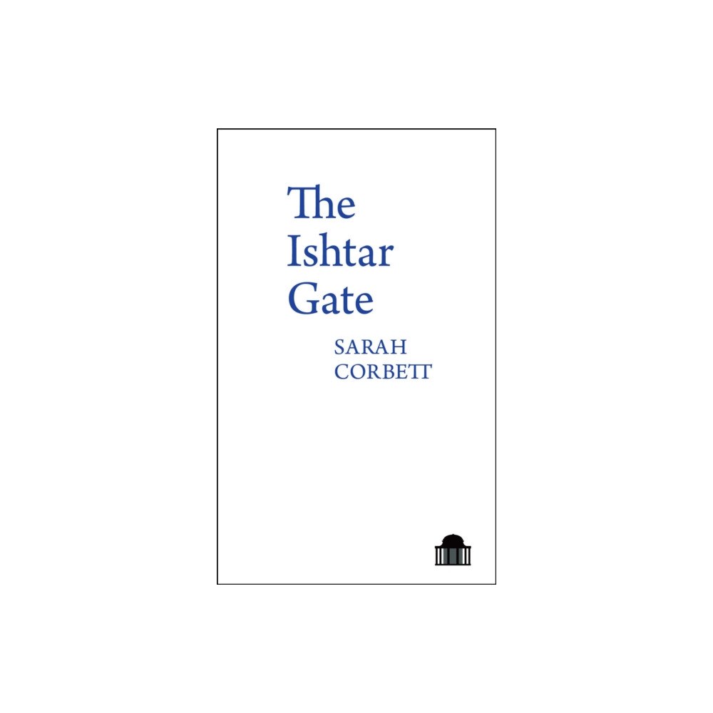 Liverpool University Press The Ishtar Gate (häftad, eng)