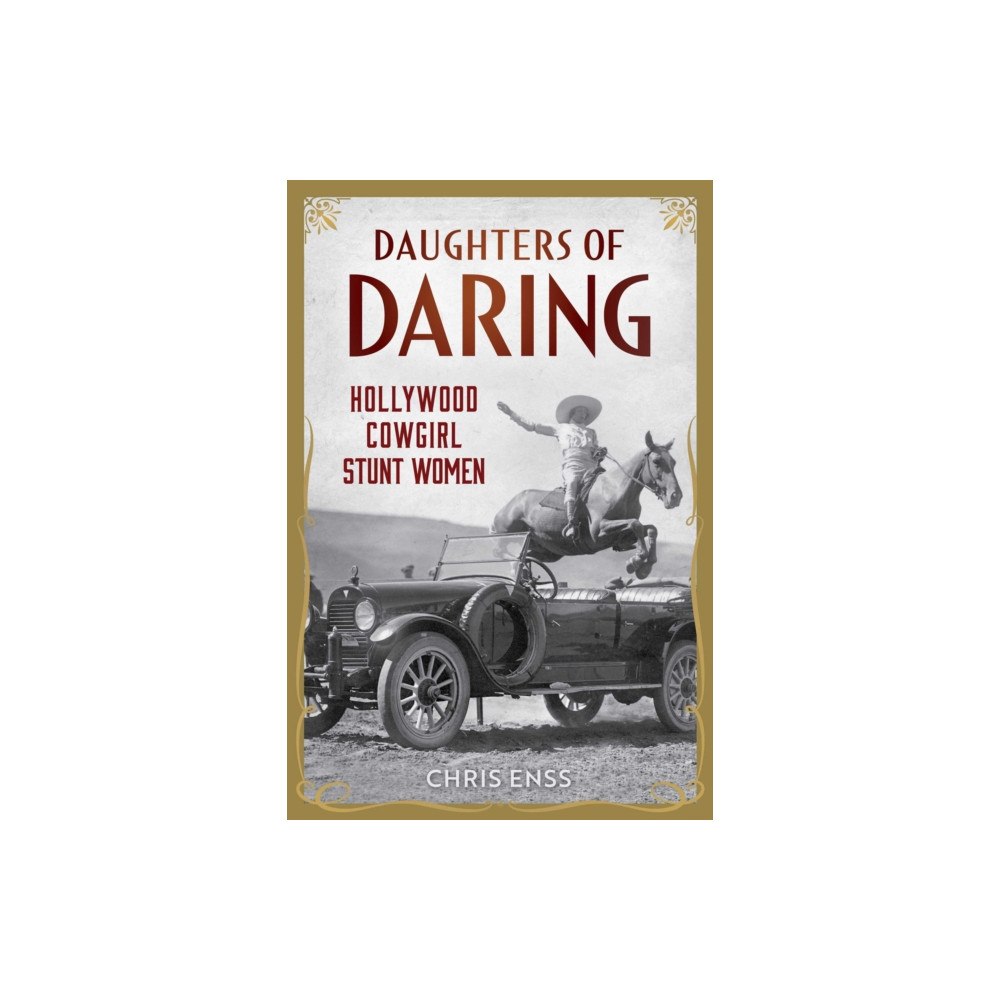 Globe Pequot Press Daughters of Daring (inbunden, eng)