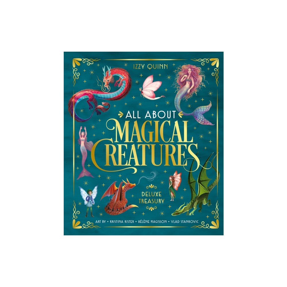 Hardie Grant Children's Publishing All About Magical Creatures (inbunden, eng)