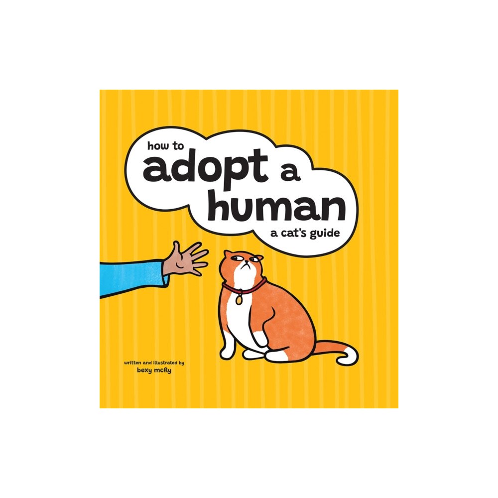 Hardie Grant Books How to Adopt a Human (inbunden, eng)