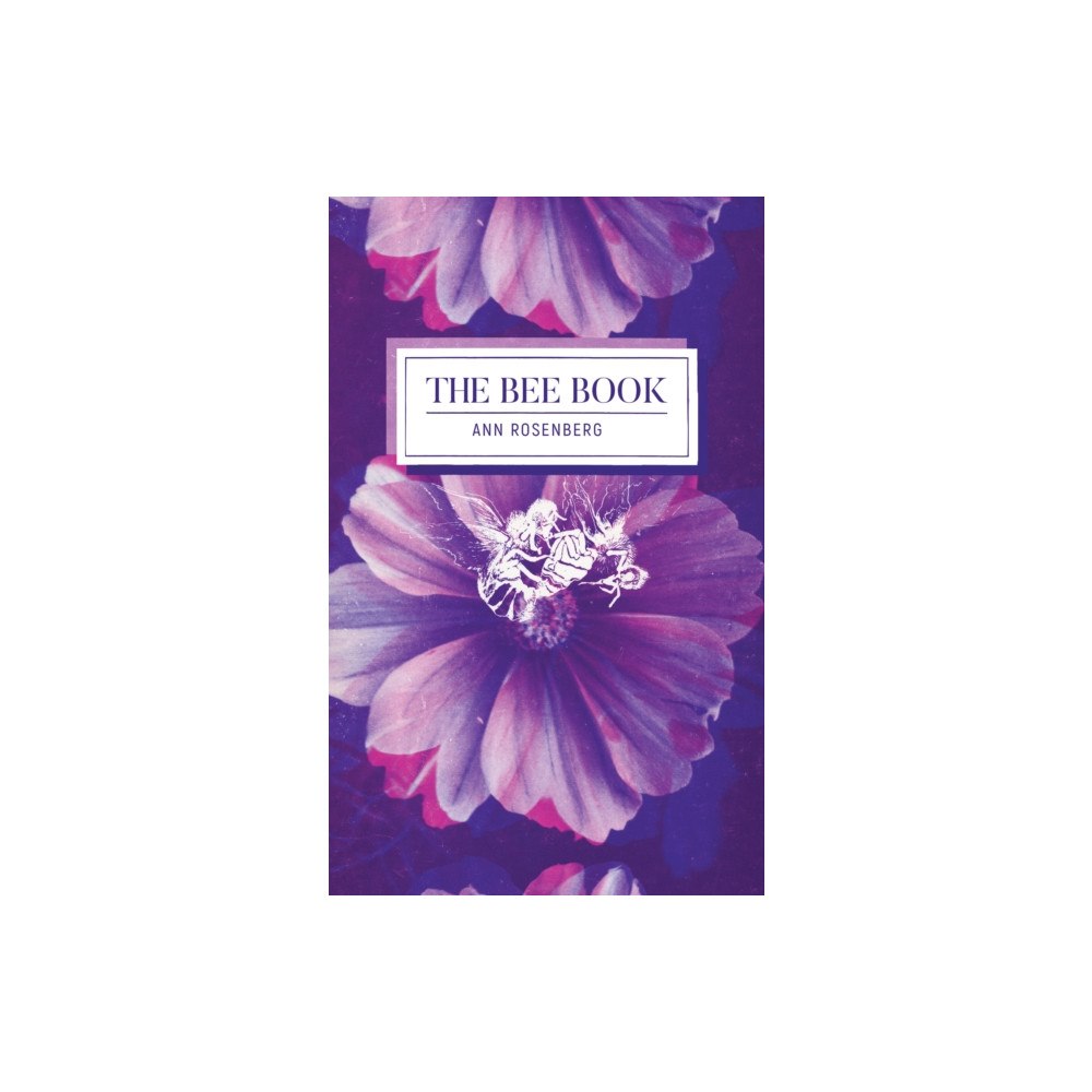 Invisible Publishing The Bee Book (häftad, eng)