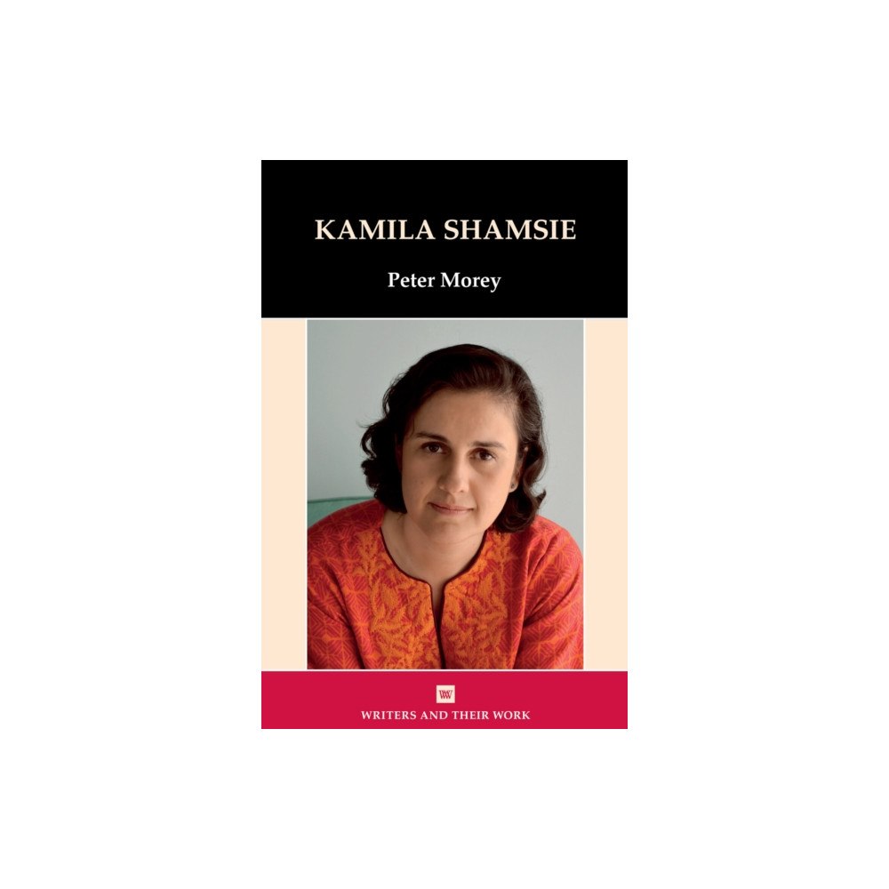 Liverpool University Press Kamila Shamsie (häftad, eng)