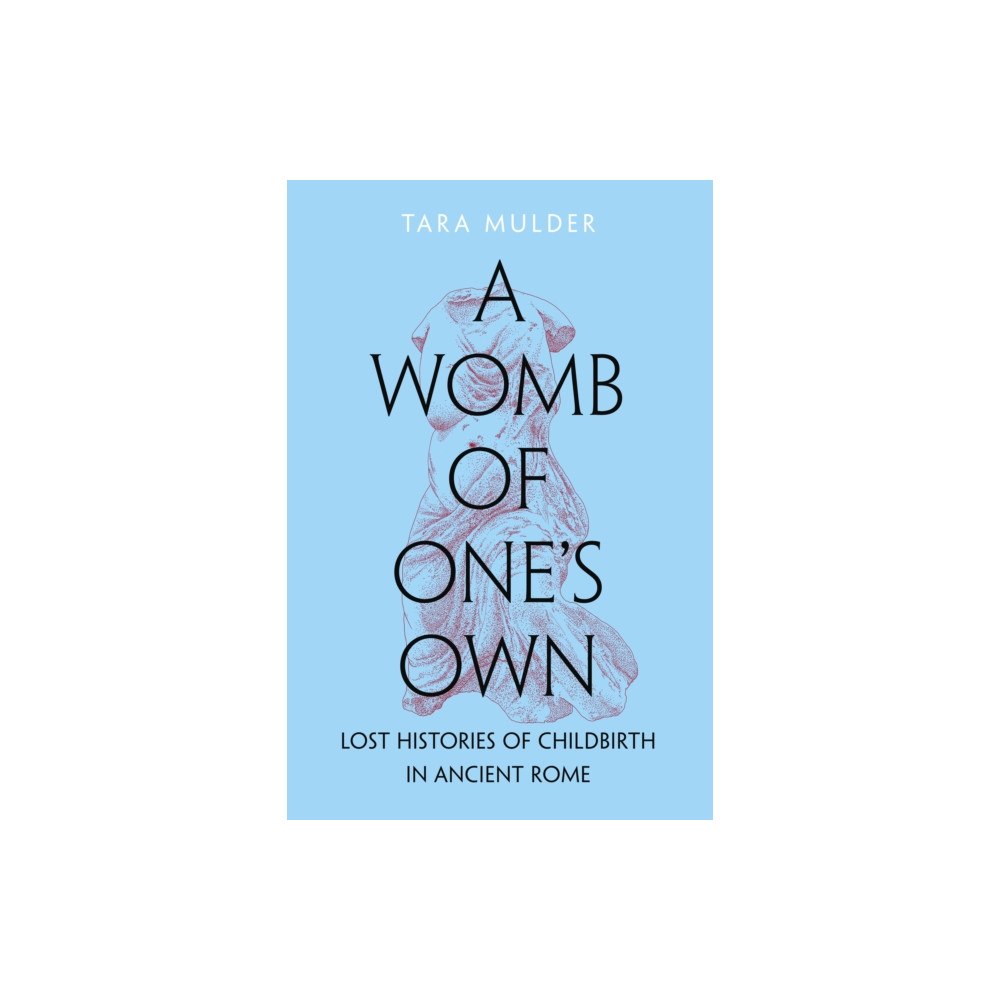 University of california press A Womb of One's Own (inbunden, eng)