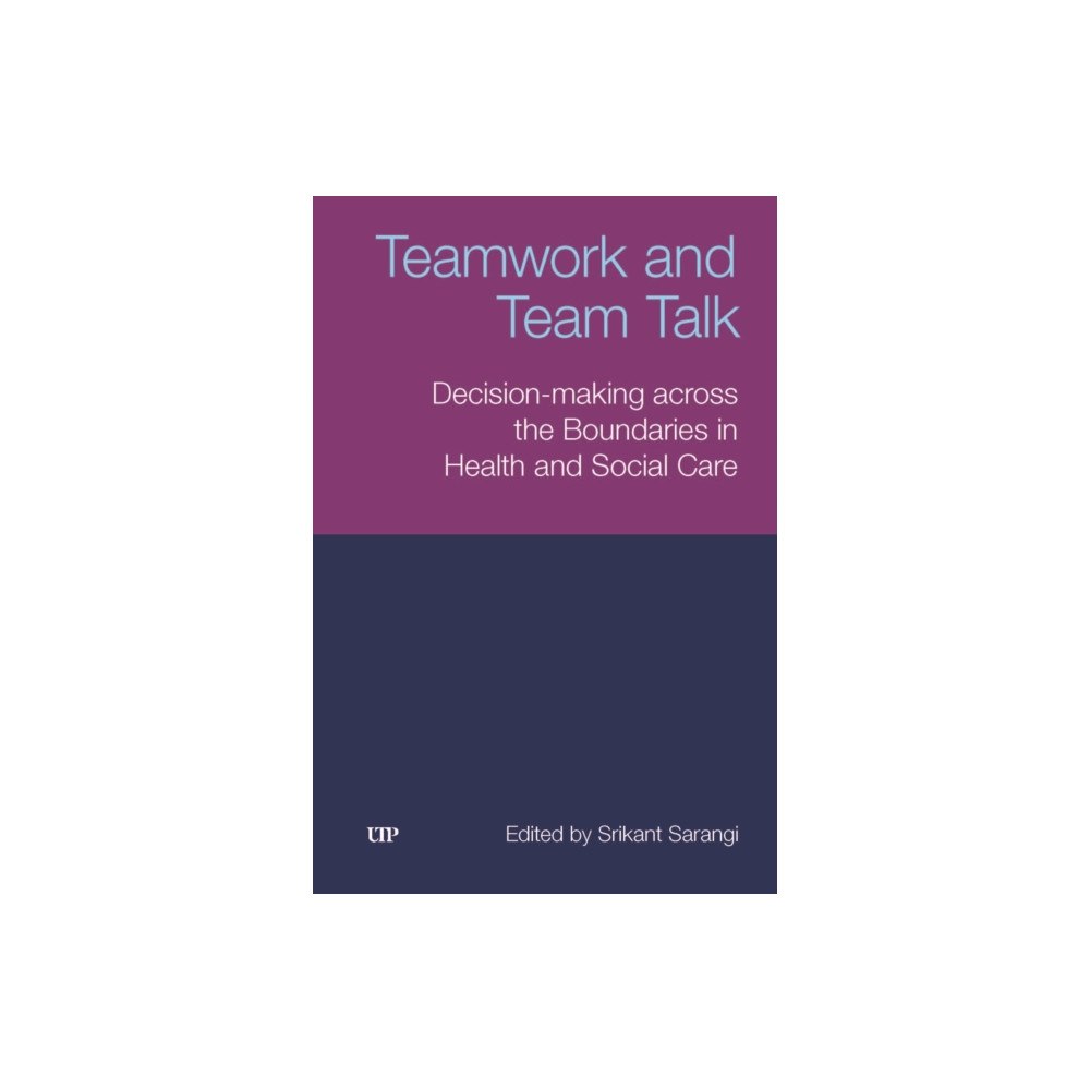 University of Toronto Press Teamwork and Team Talk (häftad, eng)