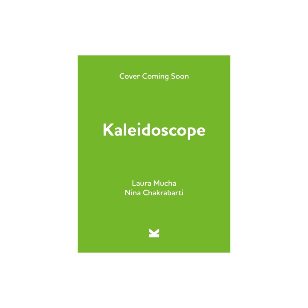 Hachette Children's Group Kaleidoscope (inbunden, eng)