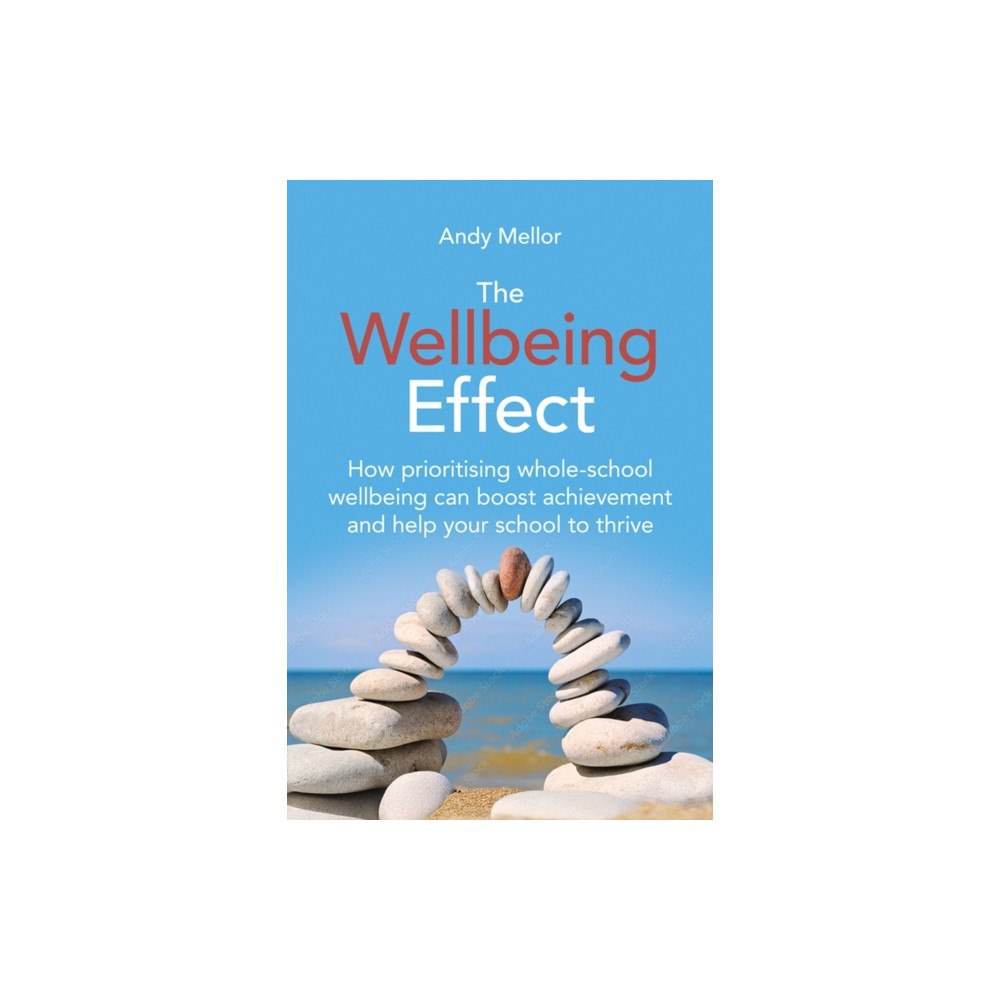 Crown House Publishing The Wellbeing Effect (häftad, eng)