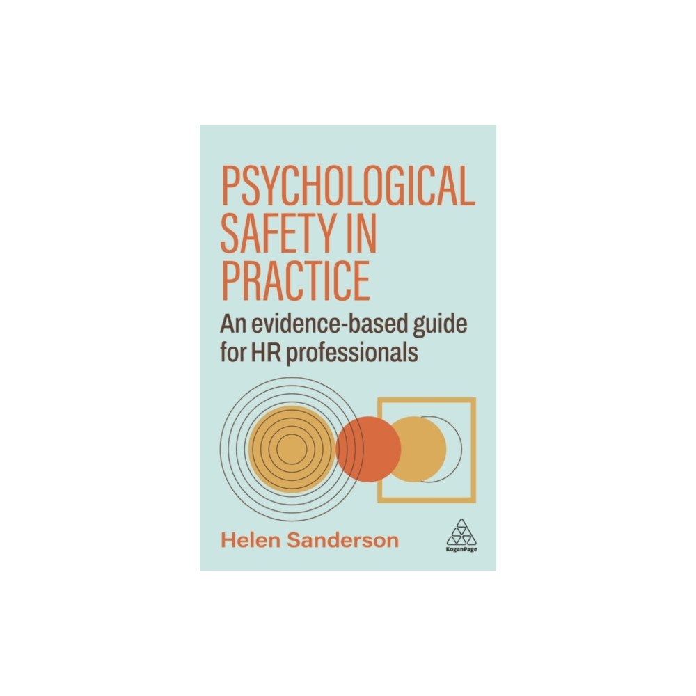 Kogan Page Ltd Psychological Safety in Practice (häftad, eng)