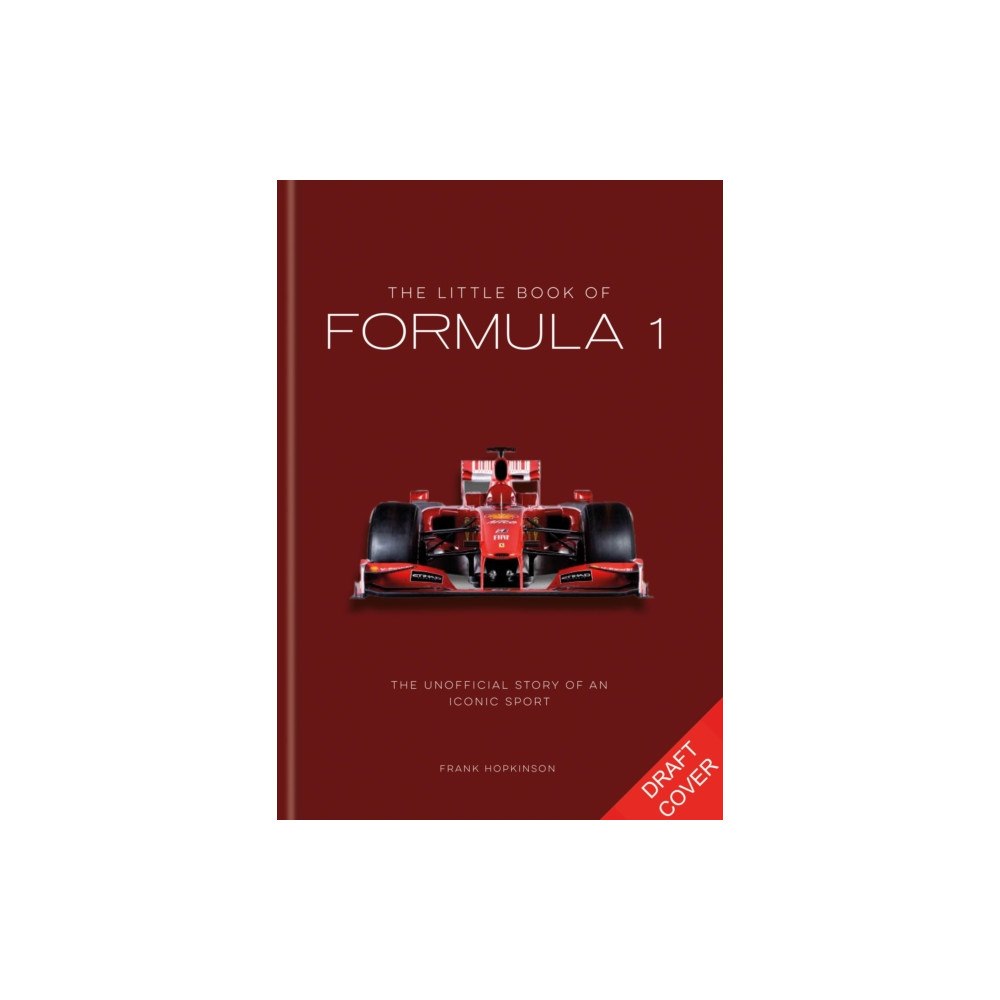 Octopus publishing group The Little Book of Formula One (inbunden, eng)