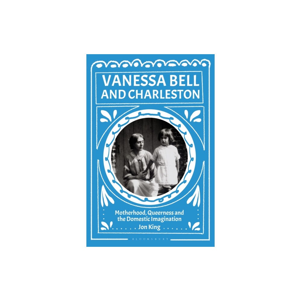 Bloomsbury Publishing PLC Vanessa Bell and Charleston (häftad, eng)