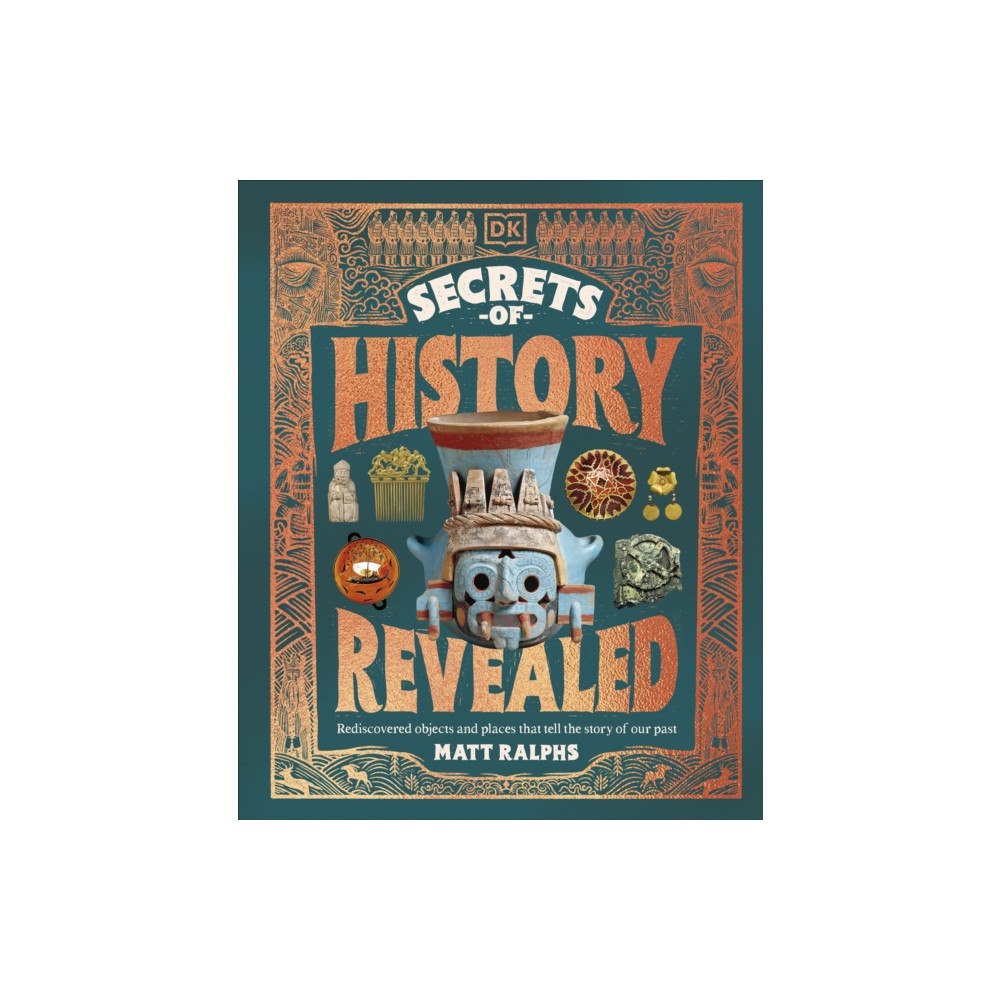Dorling Kindersley Ltd Secrets of History Revealed (inbunden, eng)