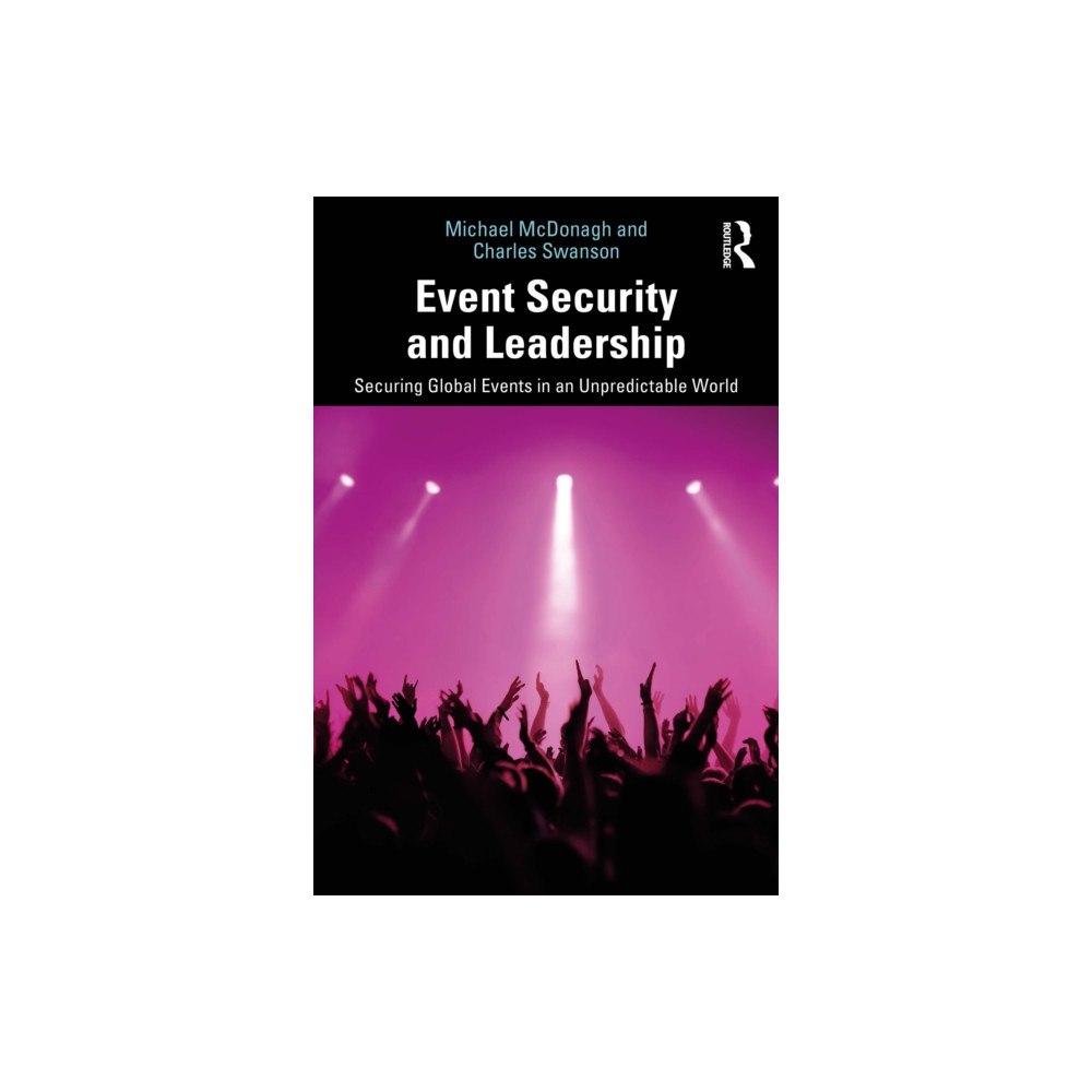 Taylor & francis ltd Event Security and Leadership (häftad, eng)