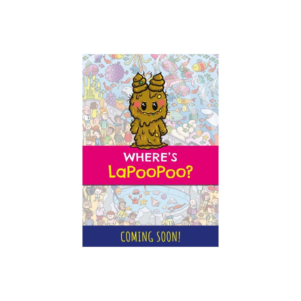 Hachette Children's Group Where's LaPooPoo? A Monsterific Search and Find (häftad, eng)