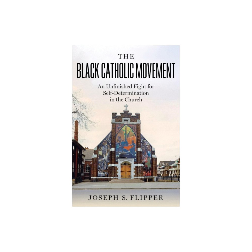 New York University Press The Black Catholic Movement (häftad, eng)