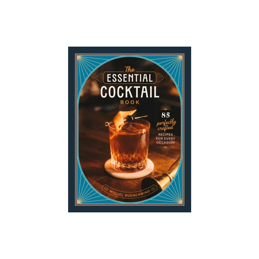 Quarto Publishing Group USA Inc Essential Cocktails (inbunden, eng)