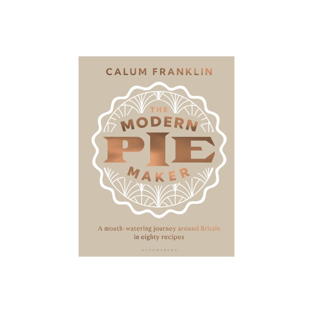 Bloomsbury Publishing PLC The Modern Pie Maker (inbunden, eng)