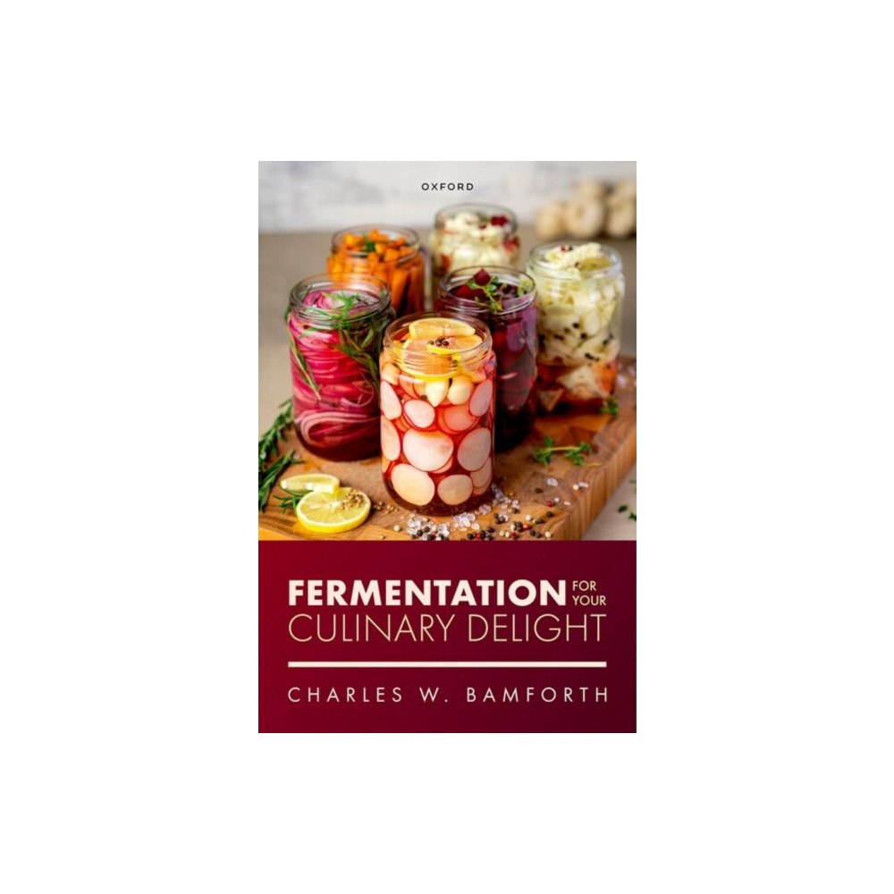 Oxford University Press Inc Fermentation for Your Culinary Delight (inbunden, eng)