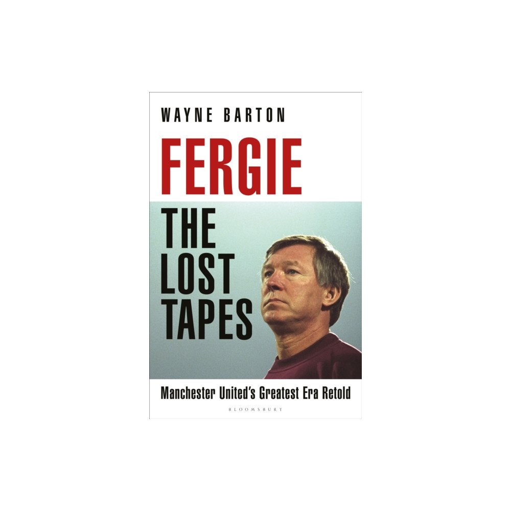 Bloomsbury Publishing (UK) Fergie: The Lost Tapes (häftad, eng)