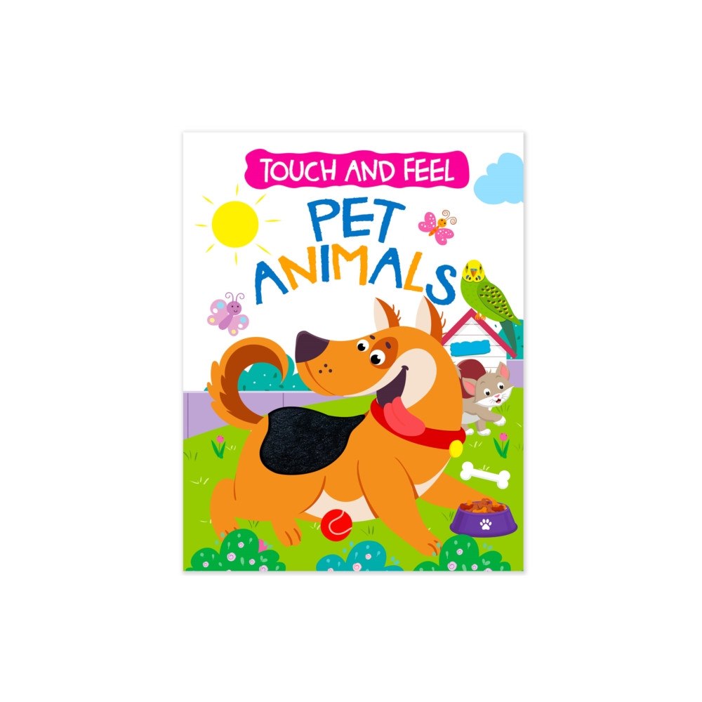 Hello Friend Touch And Feel Board Book: Pet Animals- Interactive Touch & Feel Book For Kids (häftad, eng)
