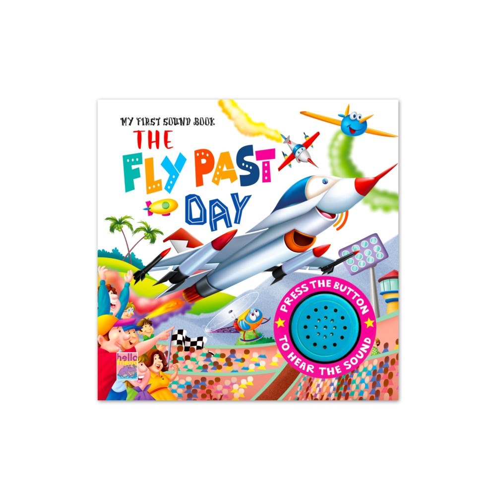 Hello Friend The Fly Past Day – Interactive Single Sound Book For Kids (häftad, eng)