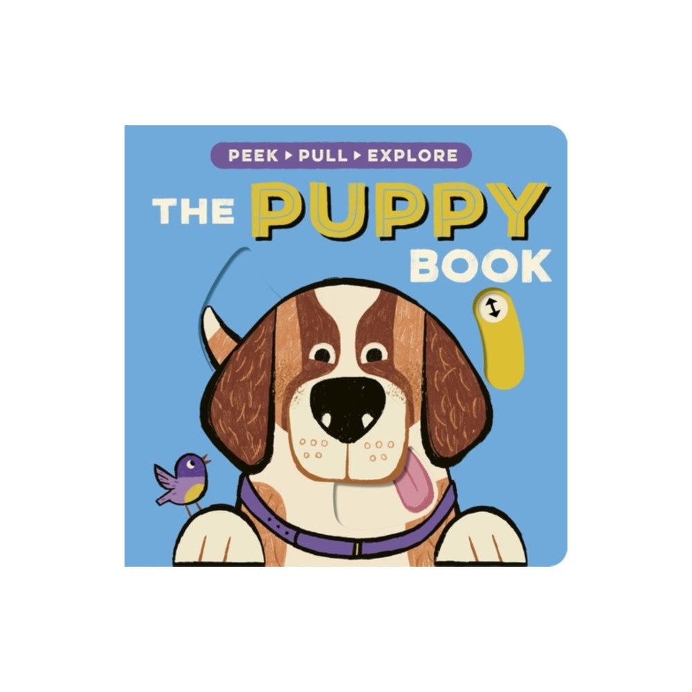 Little Tiger Press Group The Puppy Book (bok, board book, eng)