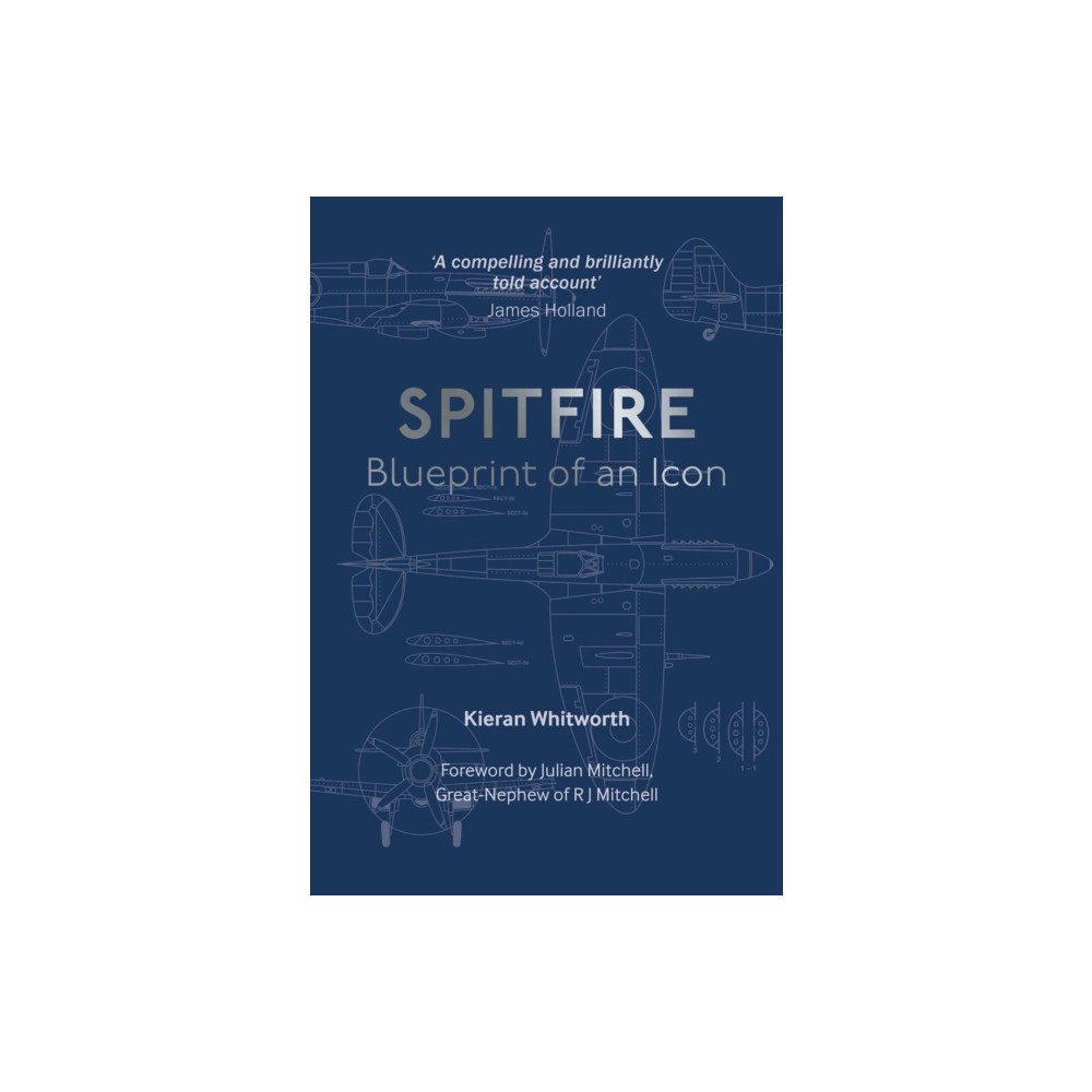 Imperial War Museum Spitfire: Blueprint of an Icon (inbunden, eng)