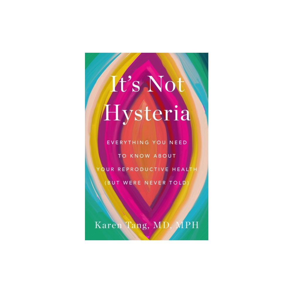 Flatiron Books It's Not Hysteria (häftad, eng)