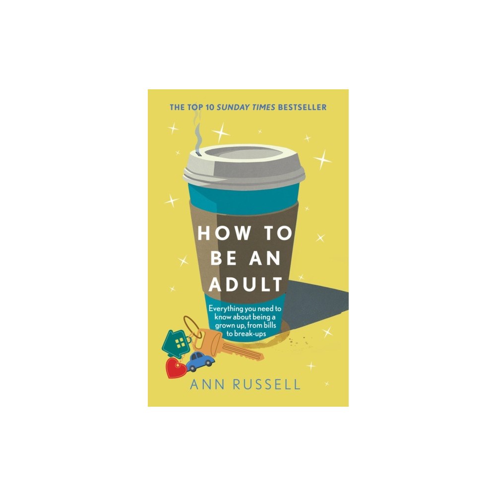 Headline Publishing Group How to be an Adult (häftad, eng)