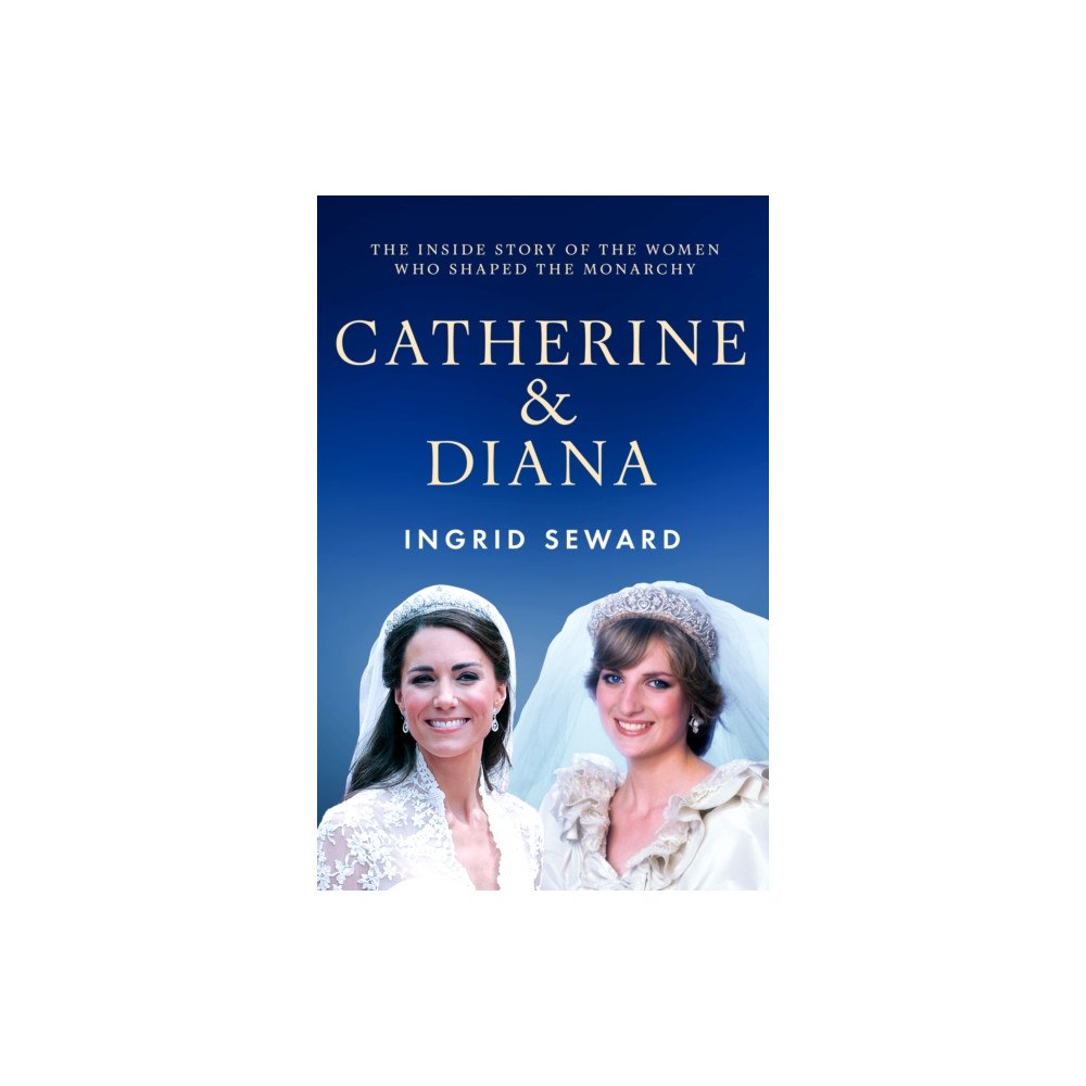 Orion Publishing Co Catherine & Diana (inbunden, eng)