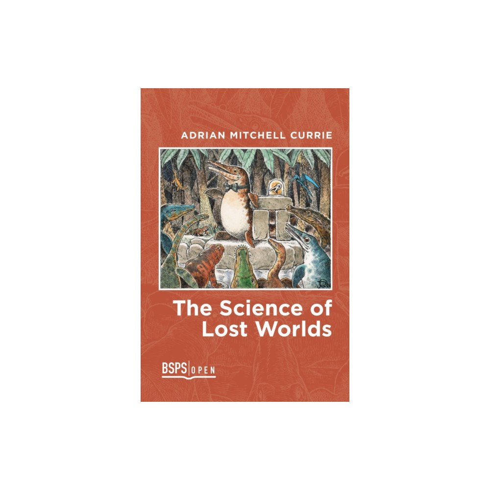 University of Calgary Press The Science of Lost Worlds (häftad, eng)