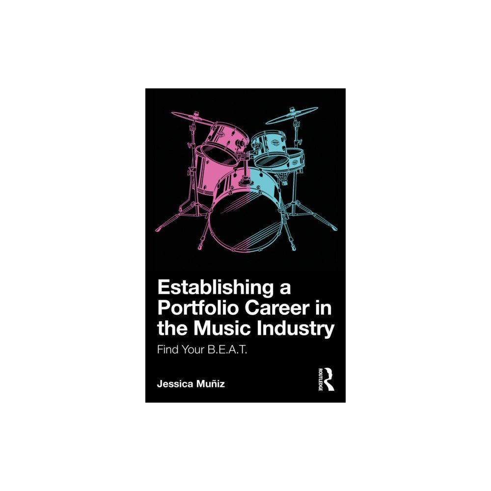Taylor & francis ltd Establishing a Portfolio Career in the Music Industry (häftad, eng)