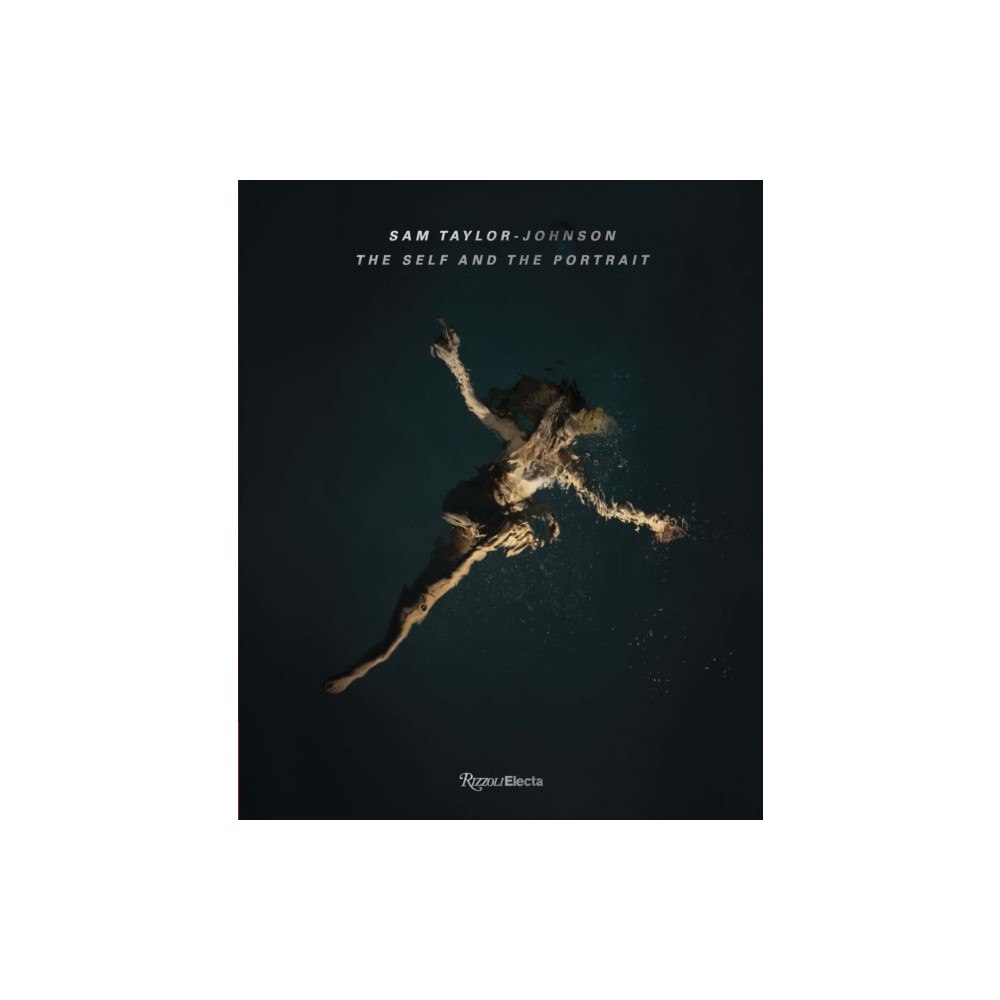 Rizzoli International Publications Sam Taylor-Johnson: The Self and the Portrait (inbunden, eng)