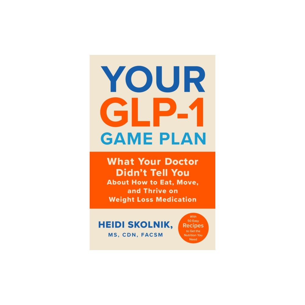 Orion Publishing Co Your GLP-1 Game Plan (häftad, eng)
