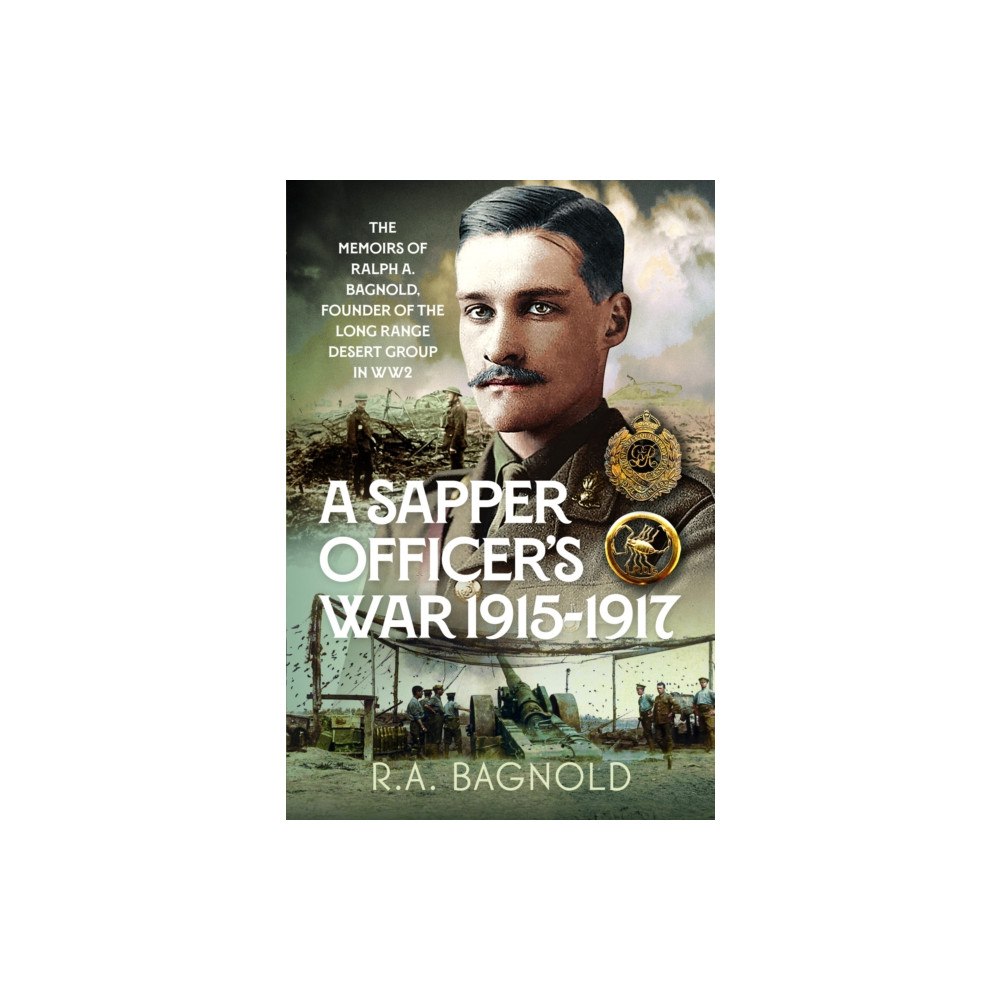Pen & Sword Books Ltd A Sapper Officer's War 1915-1917 (inbunden, eng)