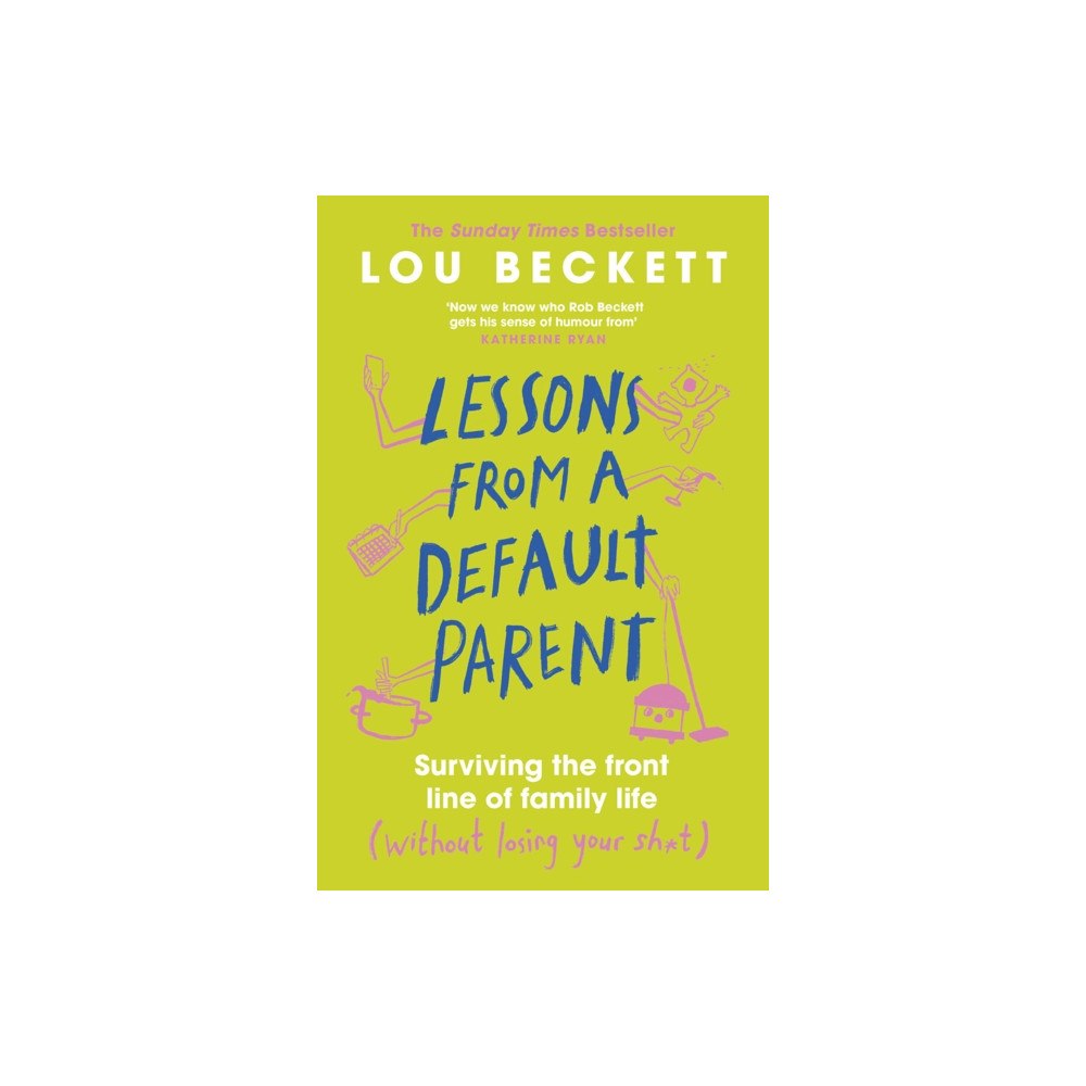Dorling Kindersley Ltd Lessons from a Default Parent (häftad, eng)