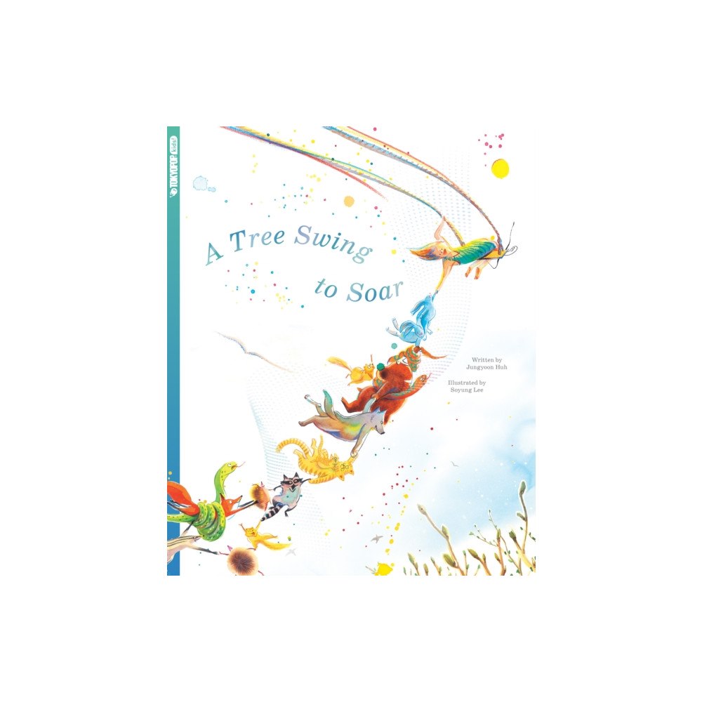 Tokyopop Press Inc A Tree Swing to Soar (inbunden, eng)