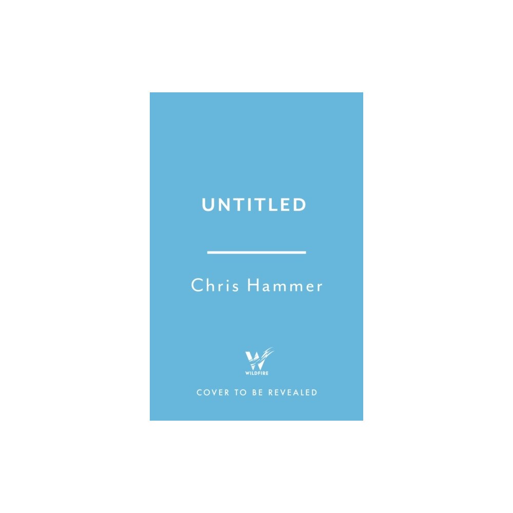 Headline Publishing Group Chris Hammer Untitled 1 (inbunden, eng)